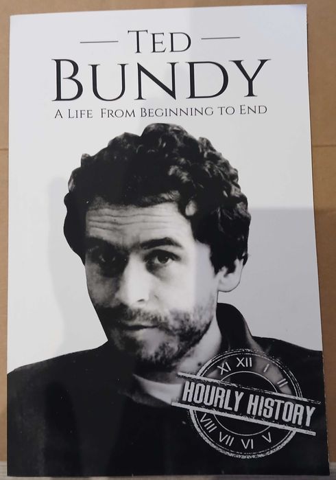 Ted Bundy A Life From Beginning To End