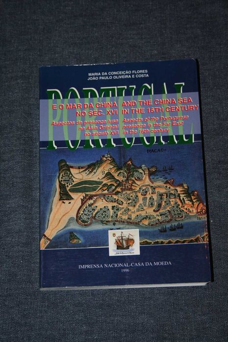 [] Portugal e o mar da china  - Maria Conceição Flores