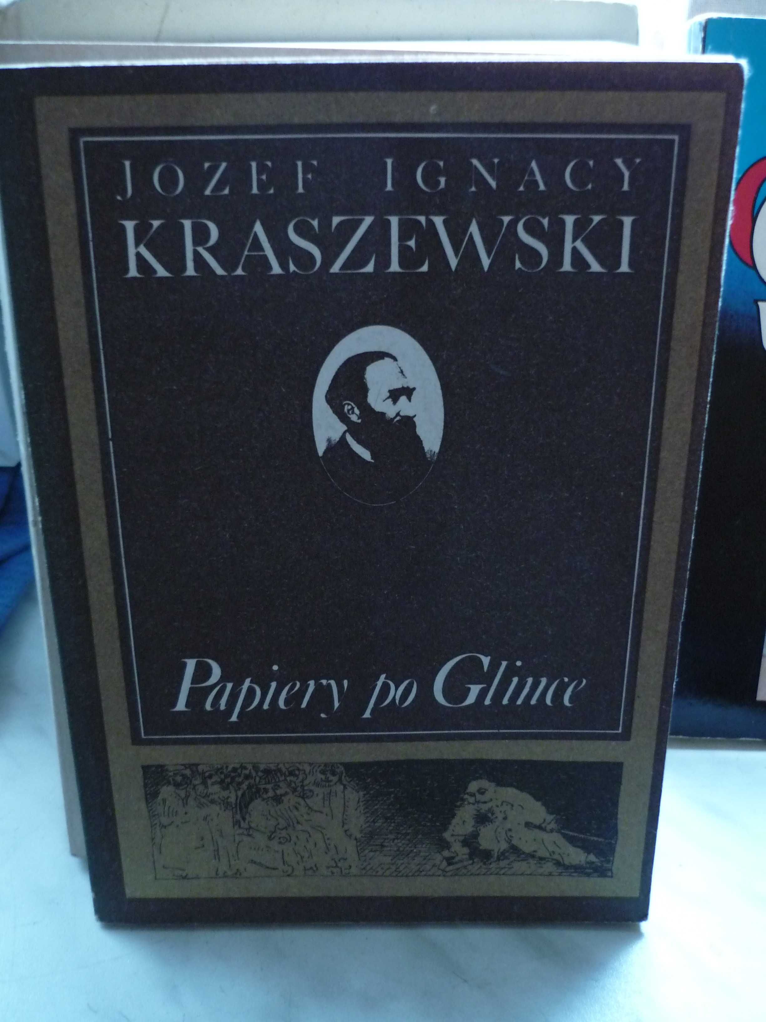 Papiery po Glince , Józef Ignacy Kraszewski.