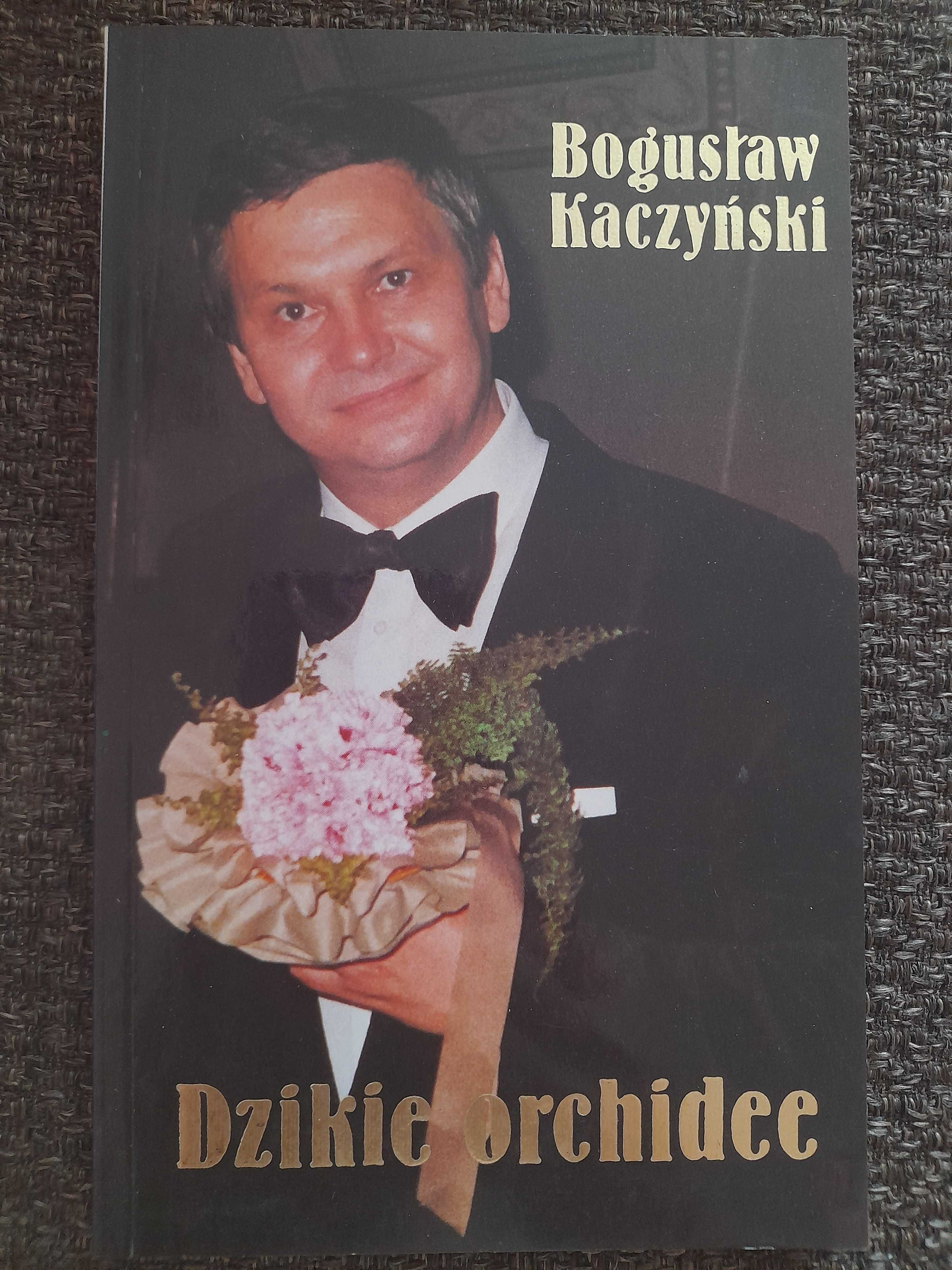 Dzikie orchidee Bogusław Kaczyński