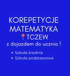 Korepetycje Matematyka Tczew [Absolwent Politechniki Gdańskiej]