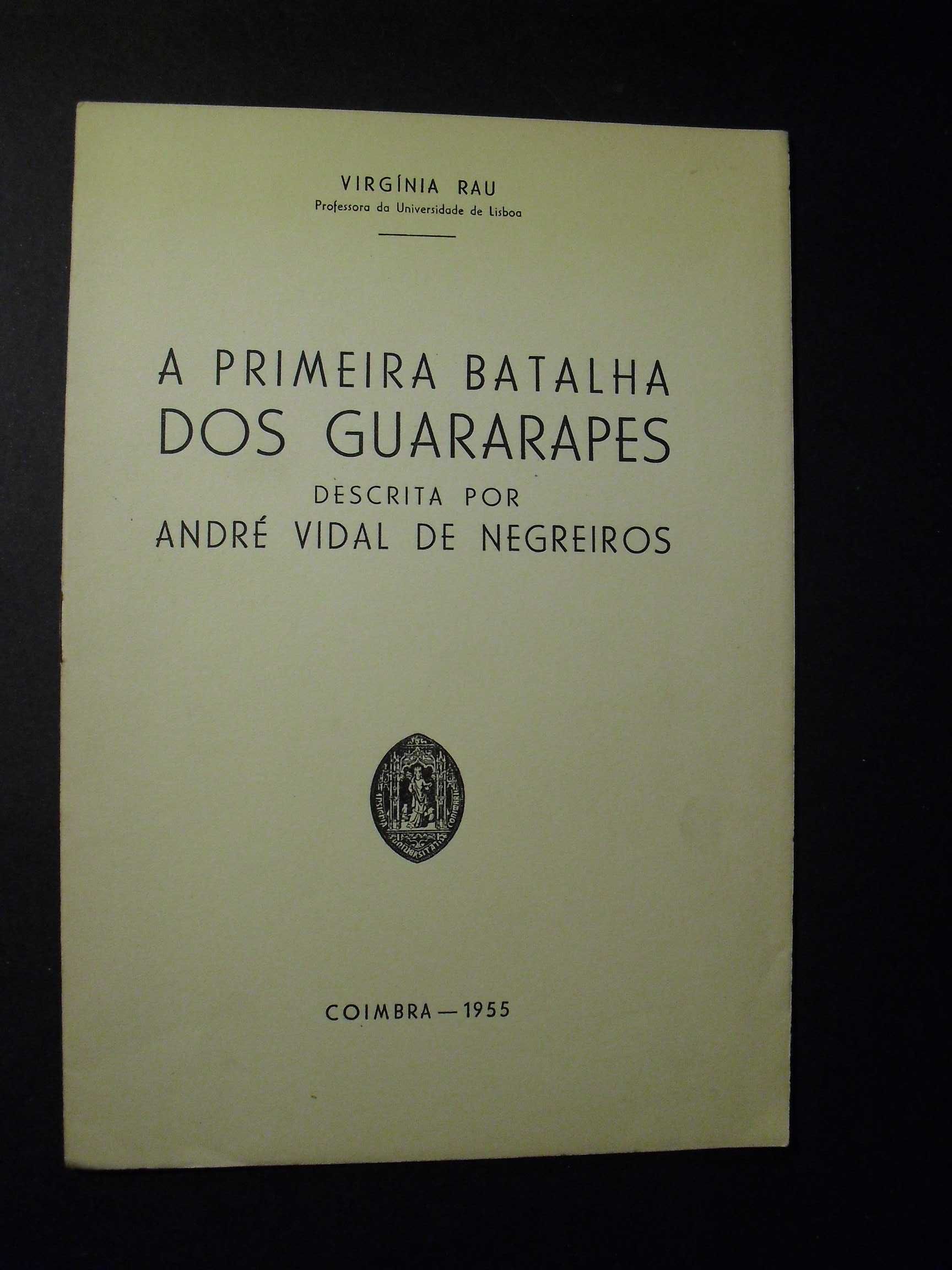 Rau (Virgínia);A Primeira Batalha dos Guararapes