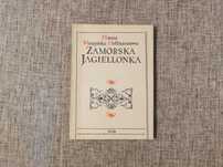 Zamorska Jagiellonka - Muszyńska Hoffmannowa