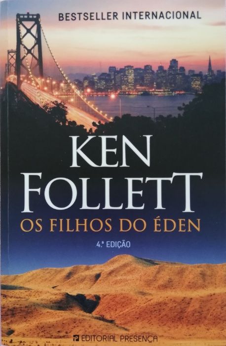 Uma Fortuna Perigosa;  Os Filhos do Eden de Ken Follett