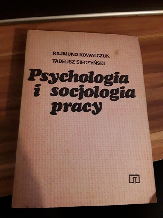 Psychologia i socjologia pracy kowalczuk sieczyński