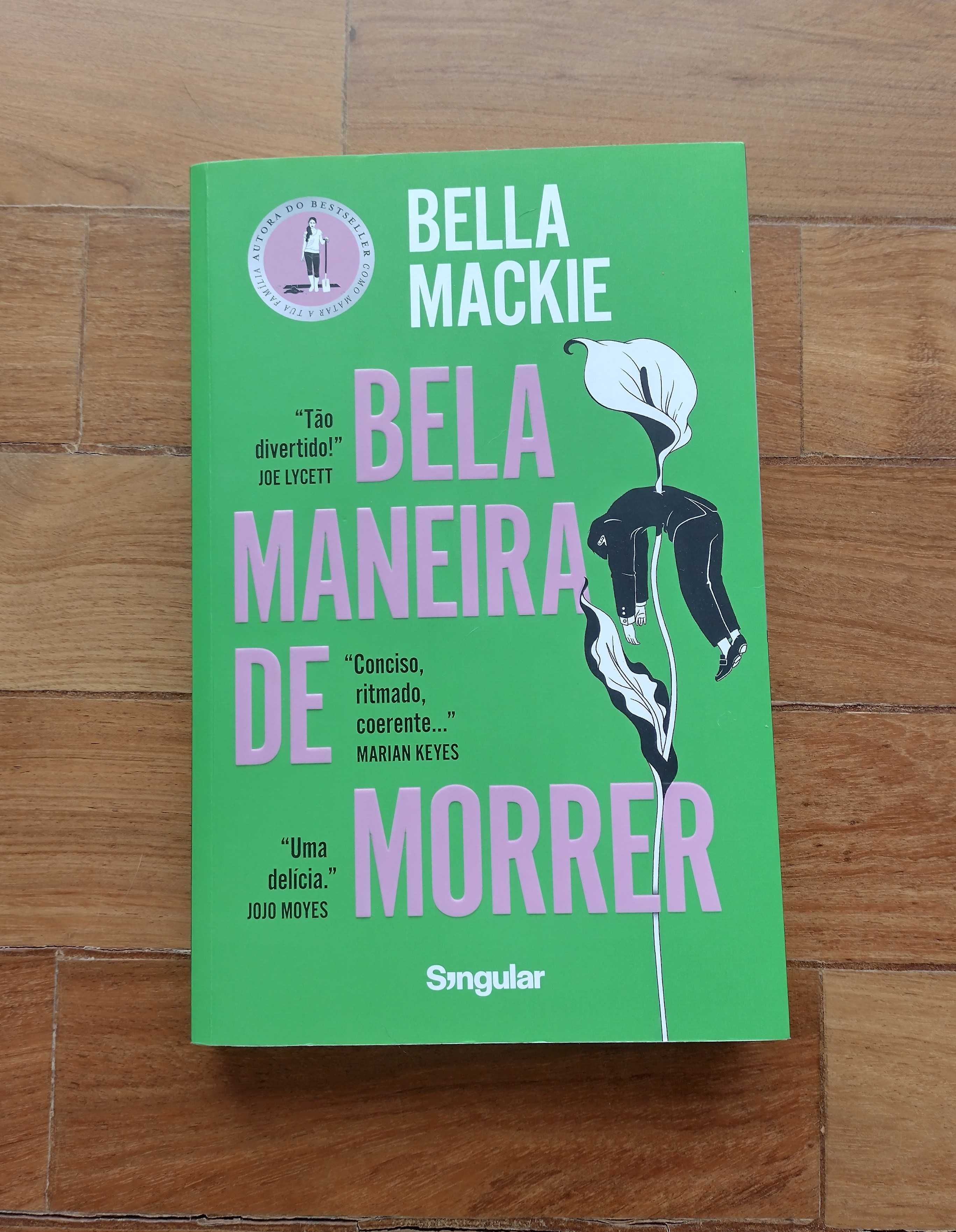 Bela Maneira de Morrer - Bella Mackie - novo