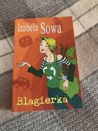 Izabela Sowa, Blagierka, książka młodzieżowa