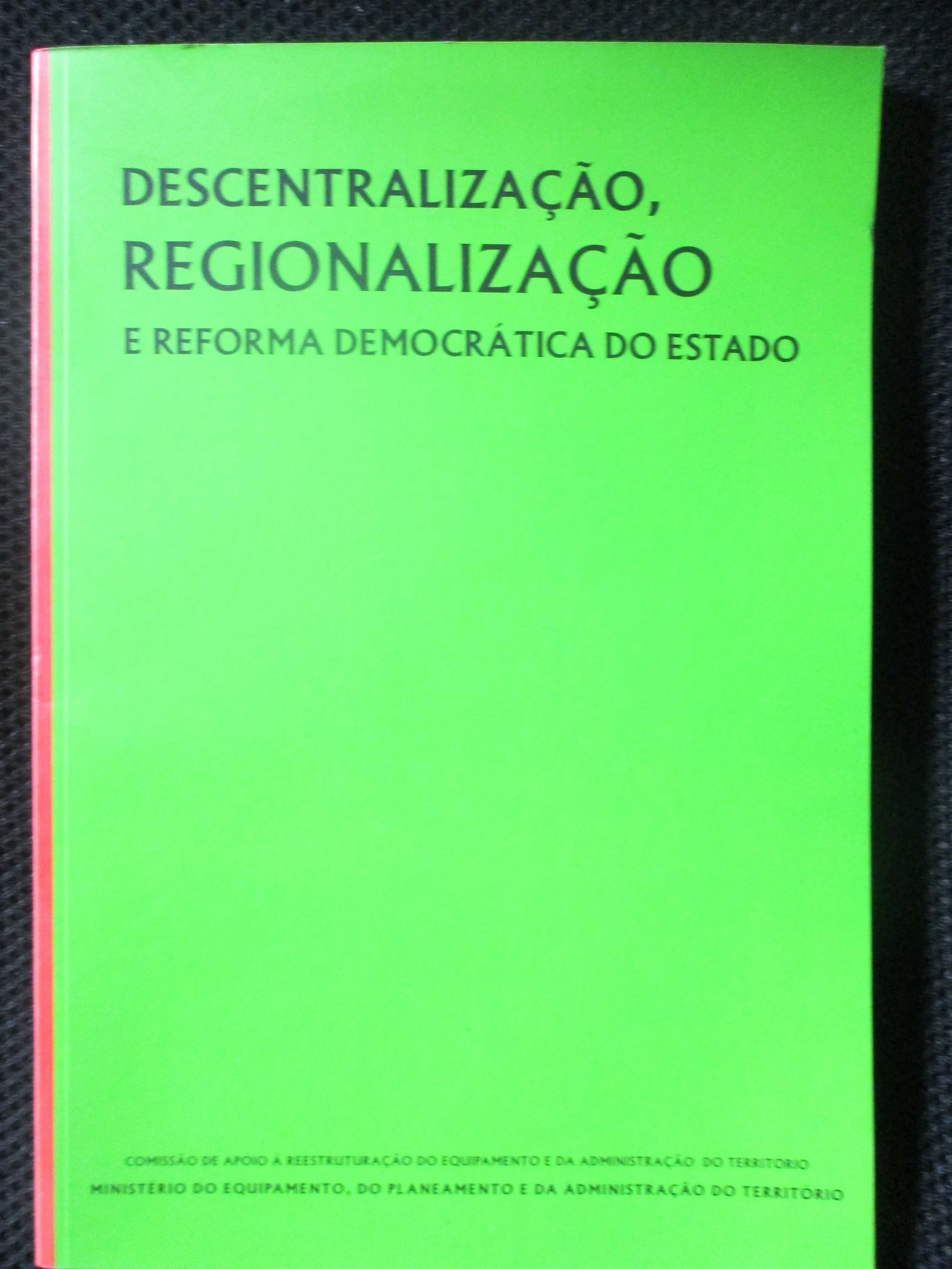 Descentralização, Regionalização e Reforma Democrática do Estado
