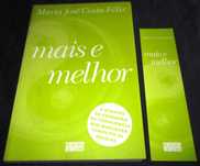 Livro Mais e Melhor Maria José Costa Félix Autografado