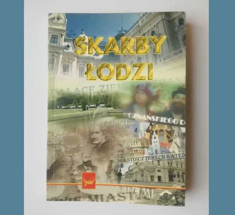 Książka Skarby Łodzi Szlakiem Tradycji i Kultury miasta UMŁ