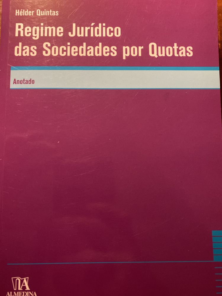 Hélder Quintas - Regime Jurídico das Sociedades por Quotas Anotado