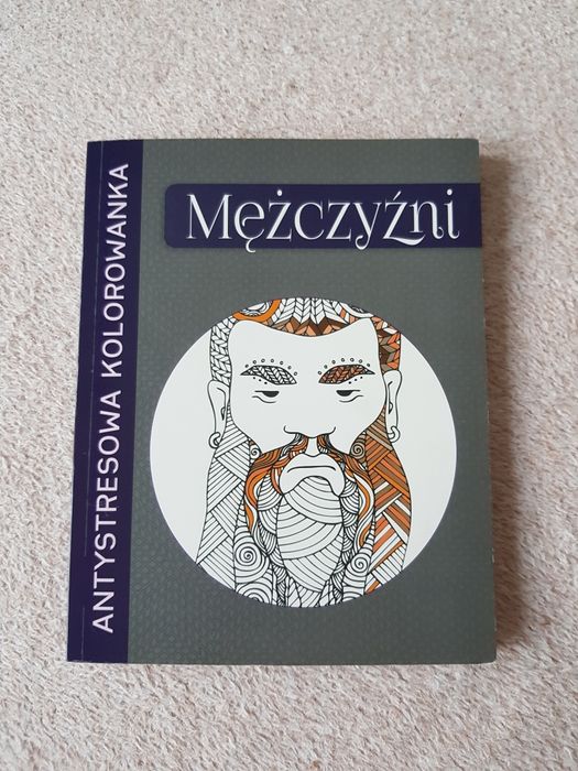 Antystresowa Kolorowanka Mężczyźni