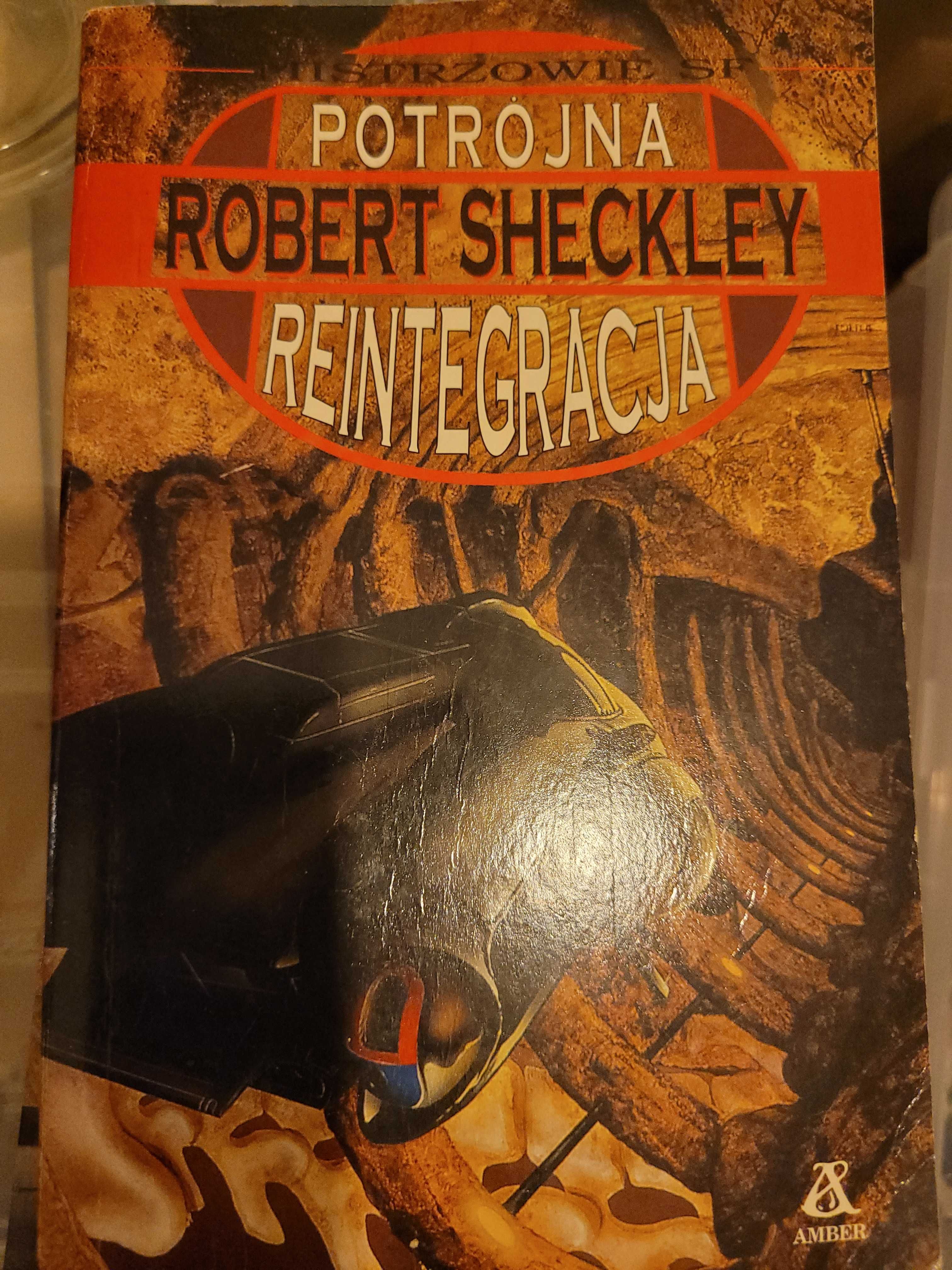 Potrójna reintegracja - Robert Sheckley