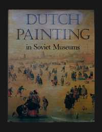 АЛЬБОМ Dutch painting in Soviet museums