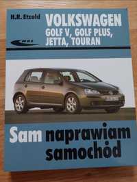 Sam naprawiam VW Golf V, Golf plus, Jetta, Touran