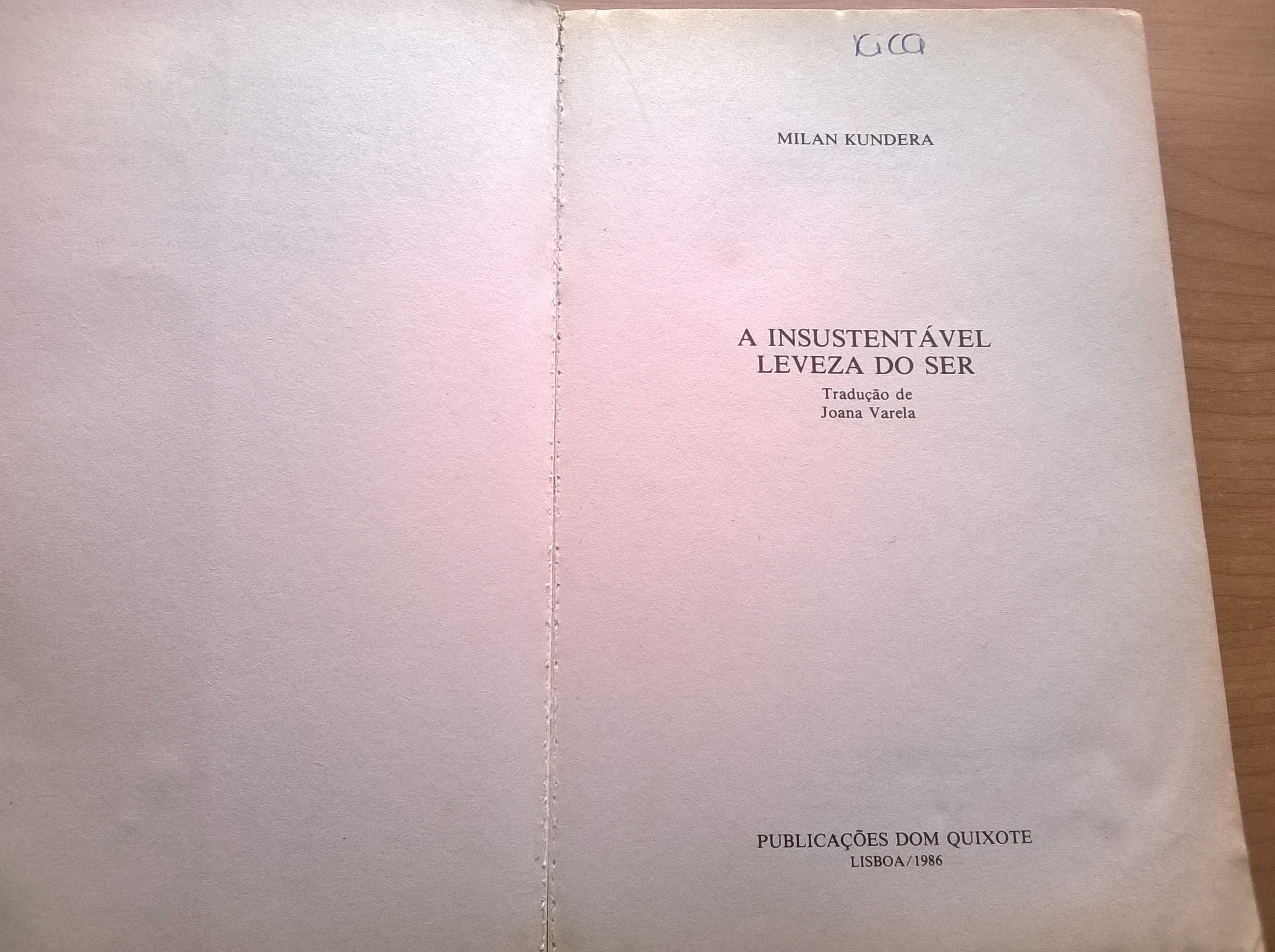 A Insustentável Leveza do Ser - Milan Kundera