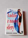D. Dunne "Ludzie z naszej sfery" 1995