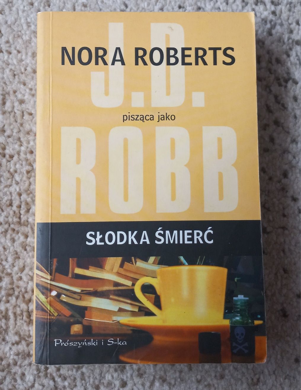 Slodka śmierć J D Robb Nora Roberts