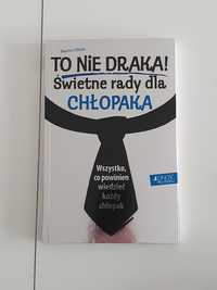 To nie draka! Świetne rady dla chłopaka - Martin Oliver