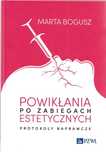 Powikłania po zabiegach estetycznych Marta Bogusz 2024r