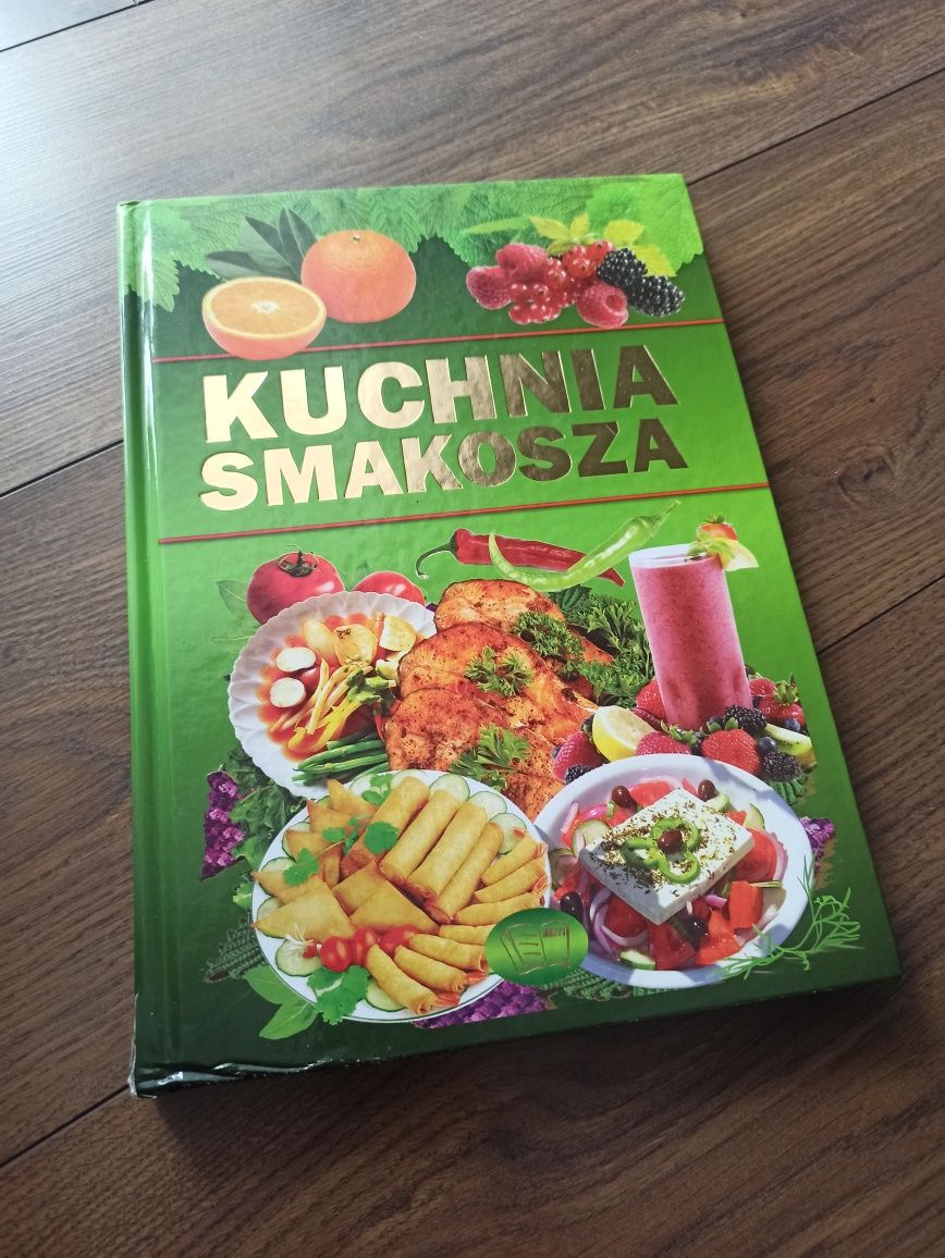 Kuchnia smakosza ksiazka kulinarna