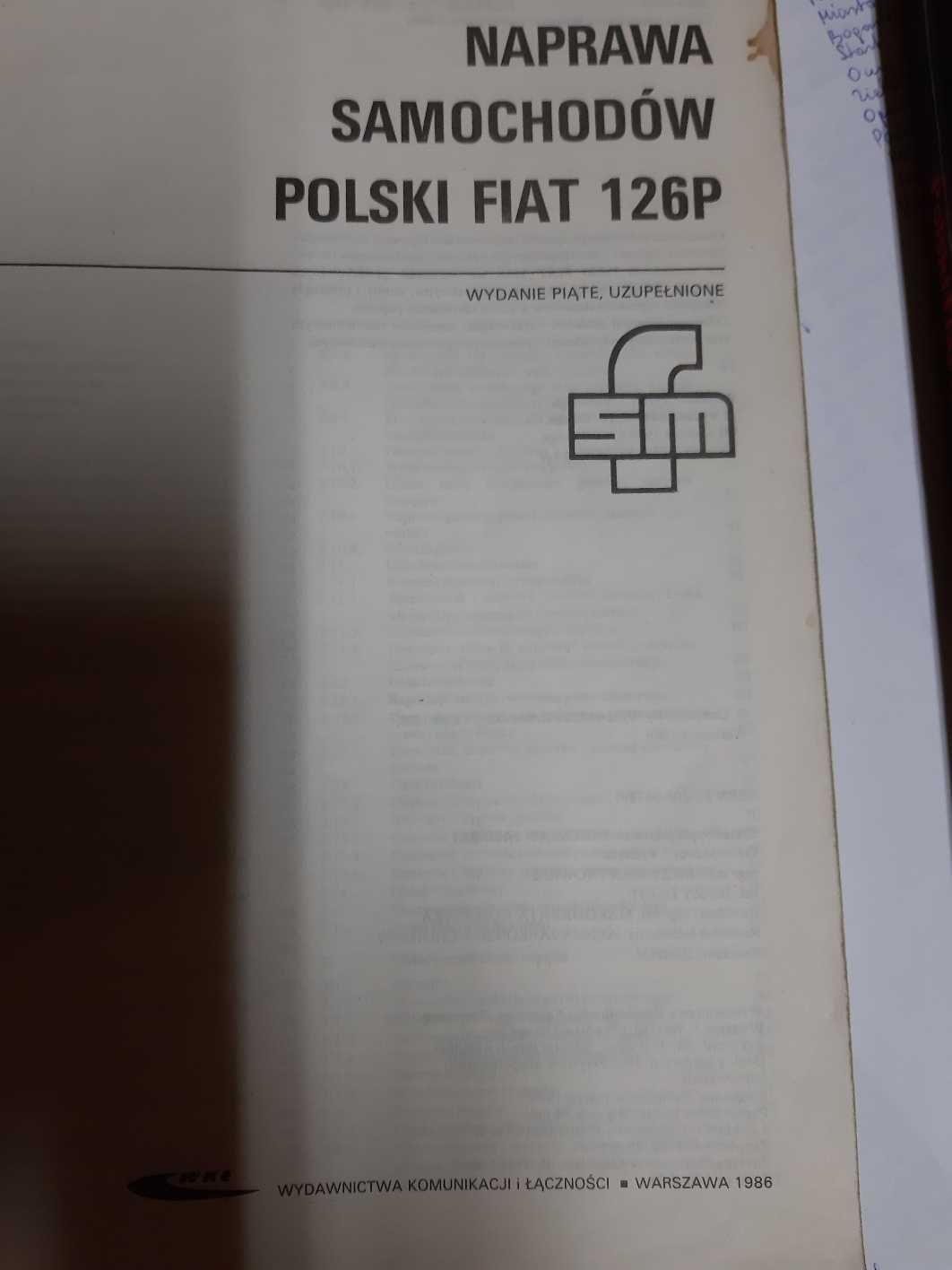 Budowa, Eksploatacja, Naprawa Polski Fiat 126 p