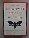 Książka "Jak człowiek staje się mordercą?"