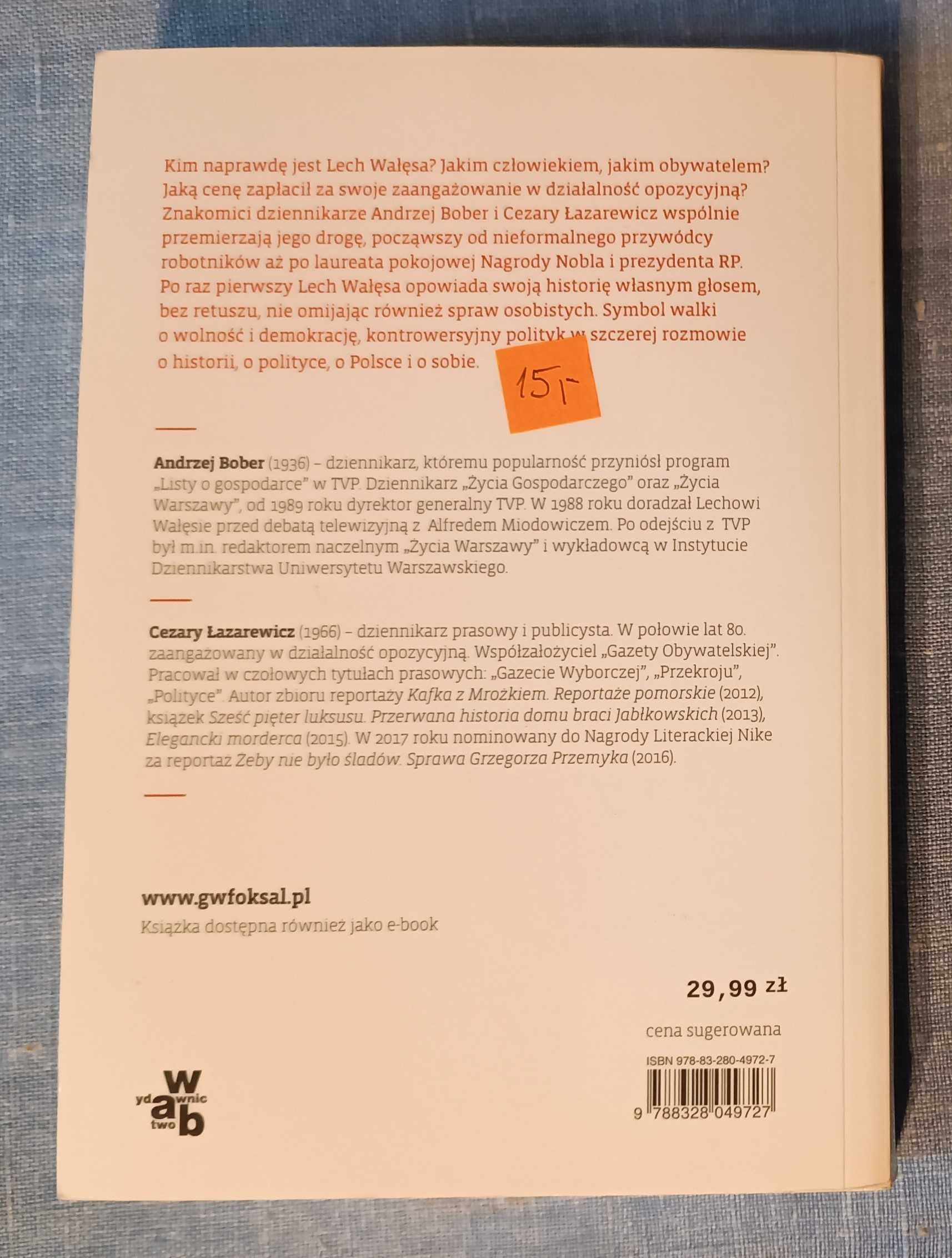 JA - Lech Wałęsa w rozmowie z A. Bobrem i C. Łazarewiczem