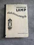 „Vademecum  lamp elektronowych” Piotr Mikołajczyk wydanie I rok 1957