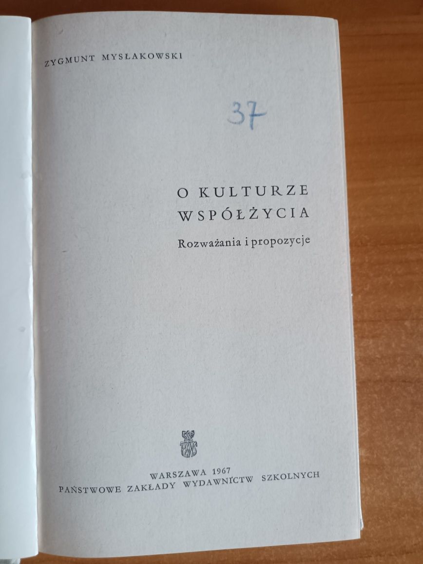 Zygmunt Mysłakowski "O kulturze współżycia"