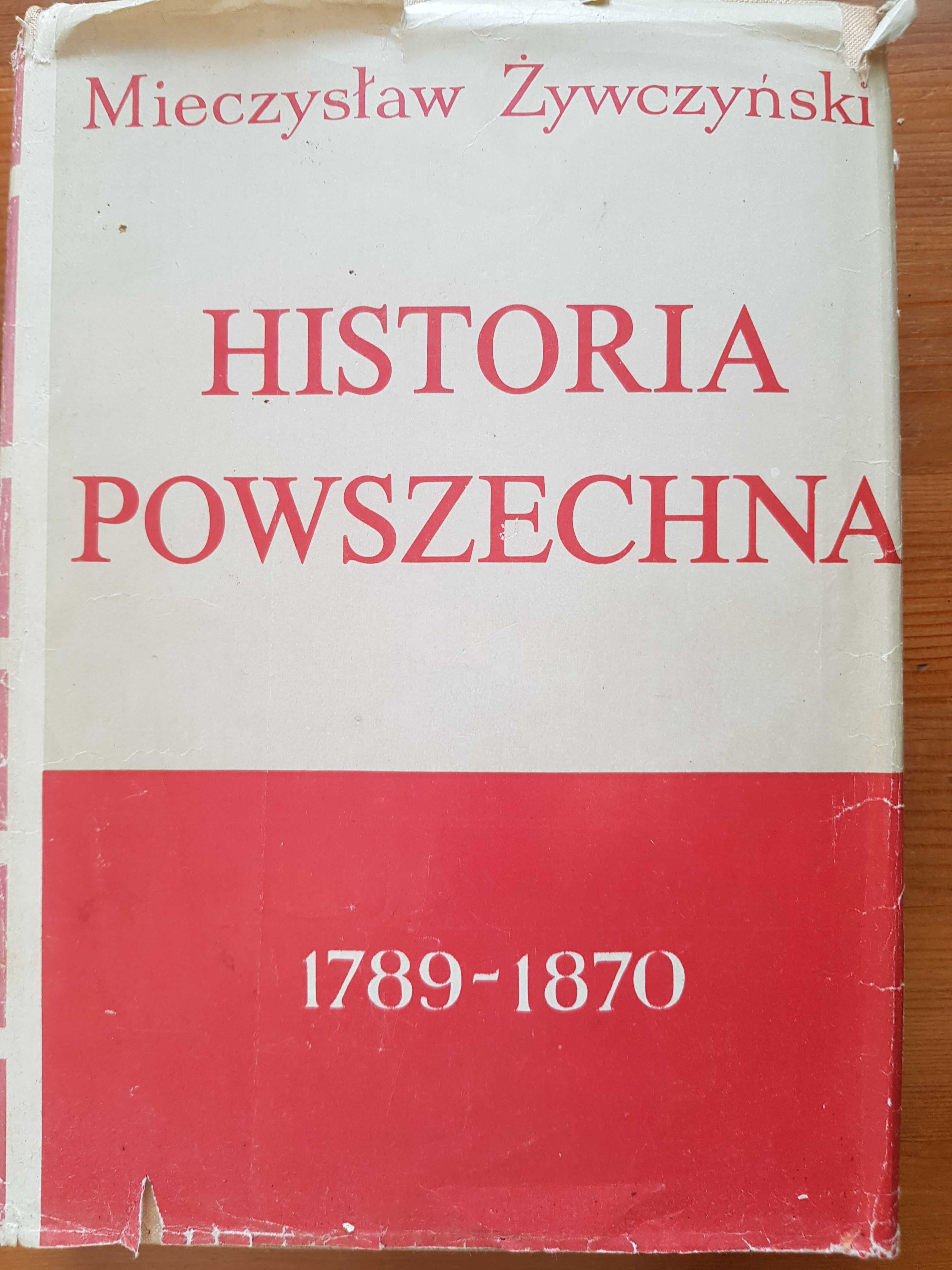 Historia powszechna 1789 - 1870; M. Żywczyński