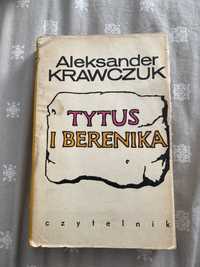 Tytus i Berenika Aleksander Krawczuk