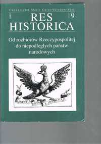 Res Historica 9 (1999) od rozbiorów do niepodległych państw narodowych