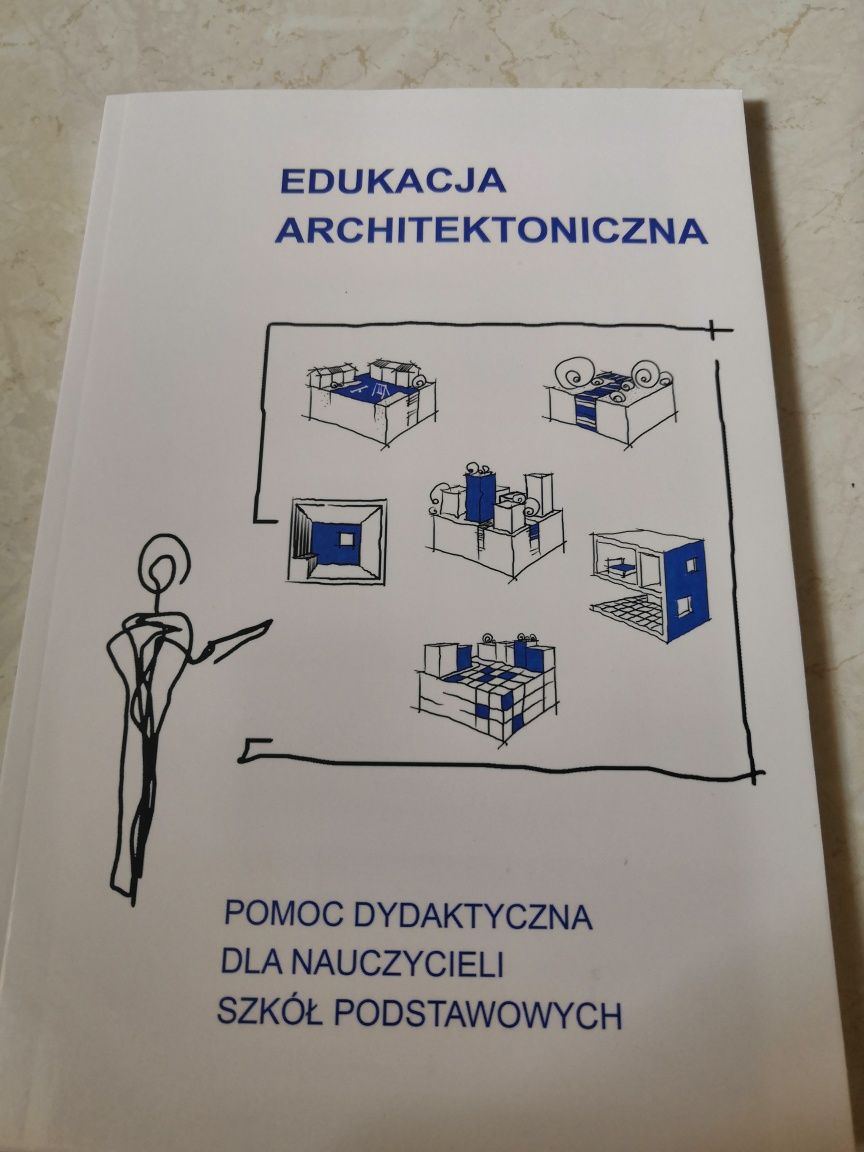 Edukacja architektoniczna - pomoc dydaktyczna Elżbieta  Kusińska