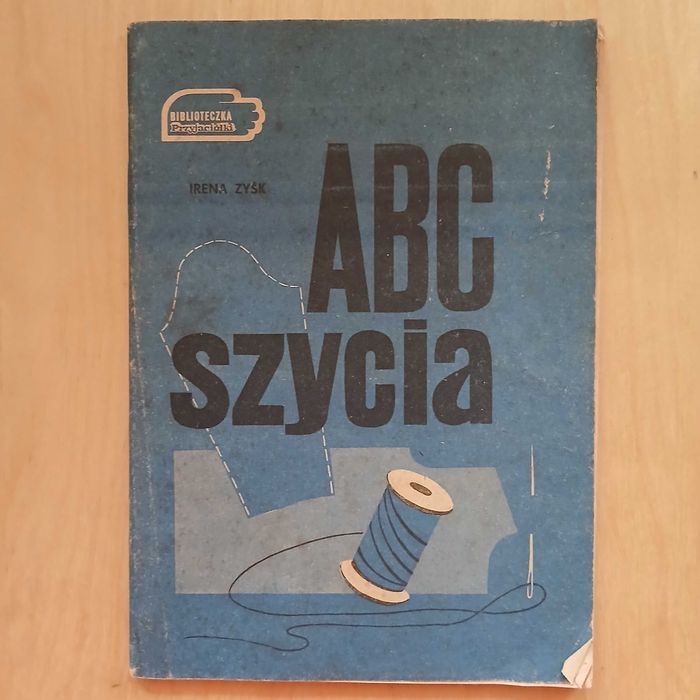 Irena Zyśk - ABC szycia