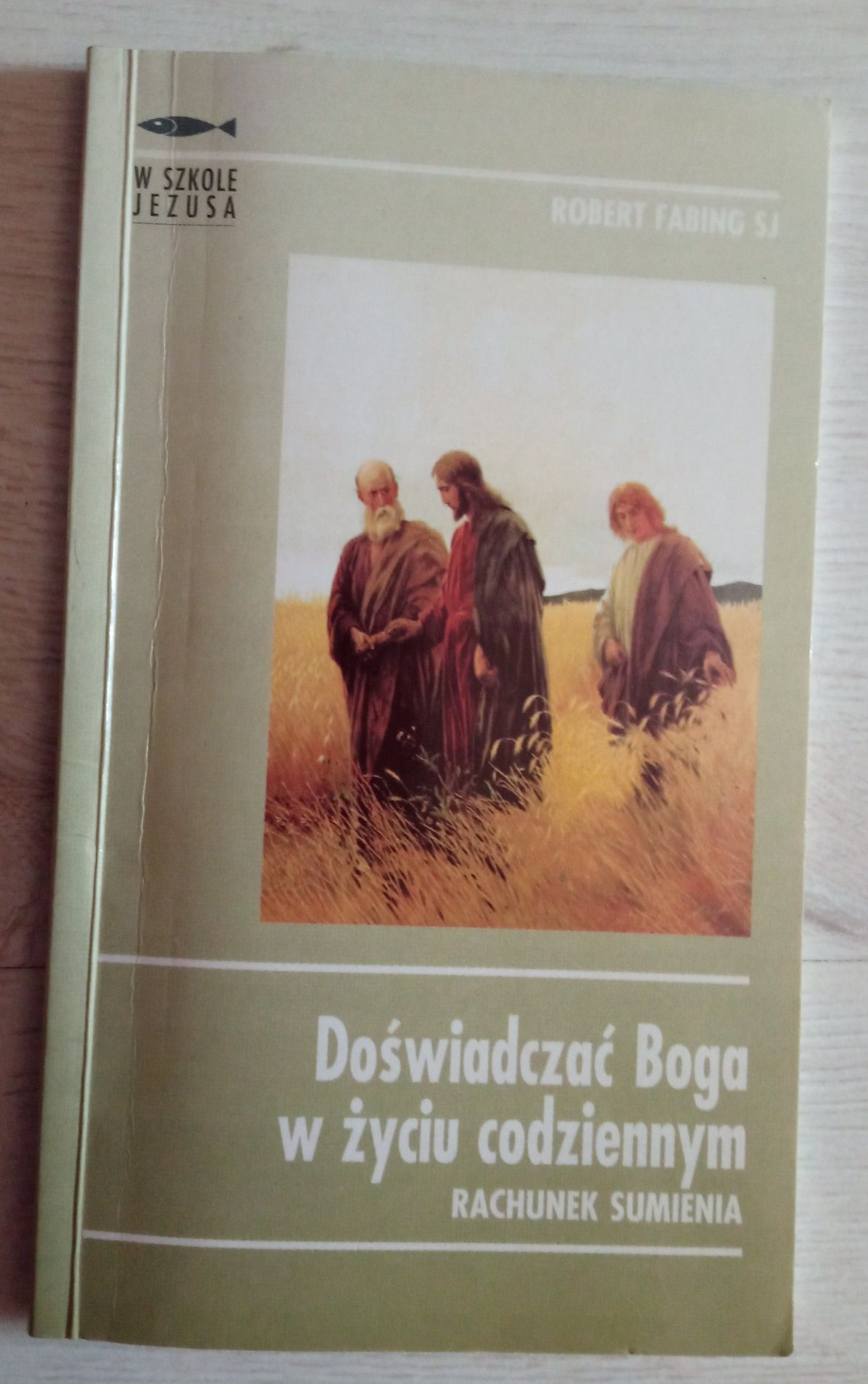 Doświadczać Boga w życiu codziennym