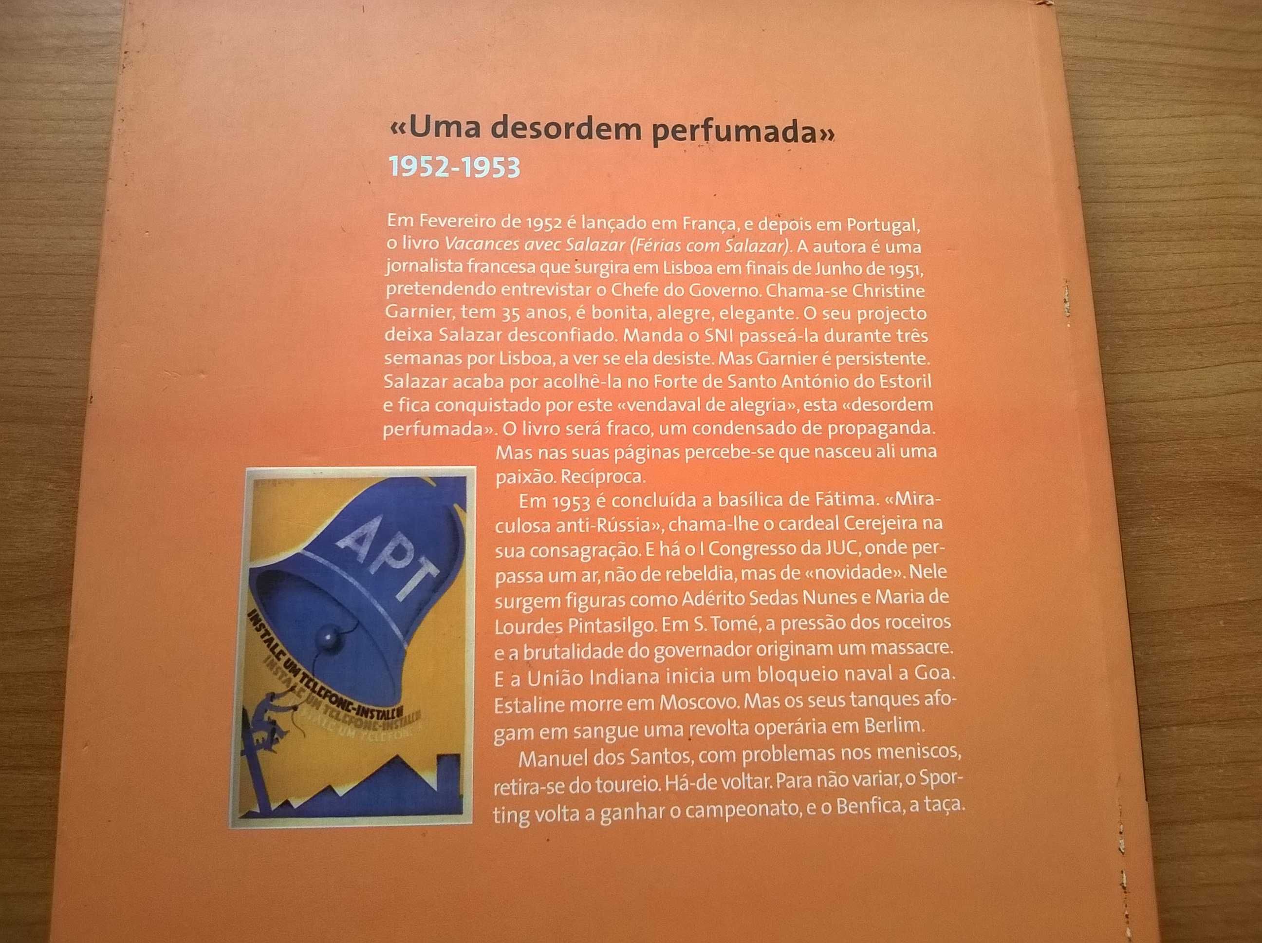 Os Anos de Salazar (vol 10) "Uma Desordem Perfumada"