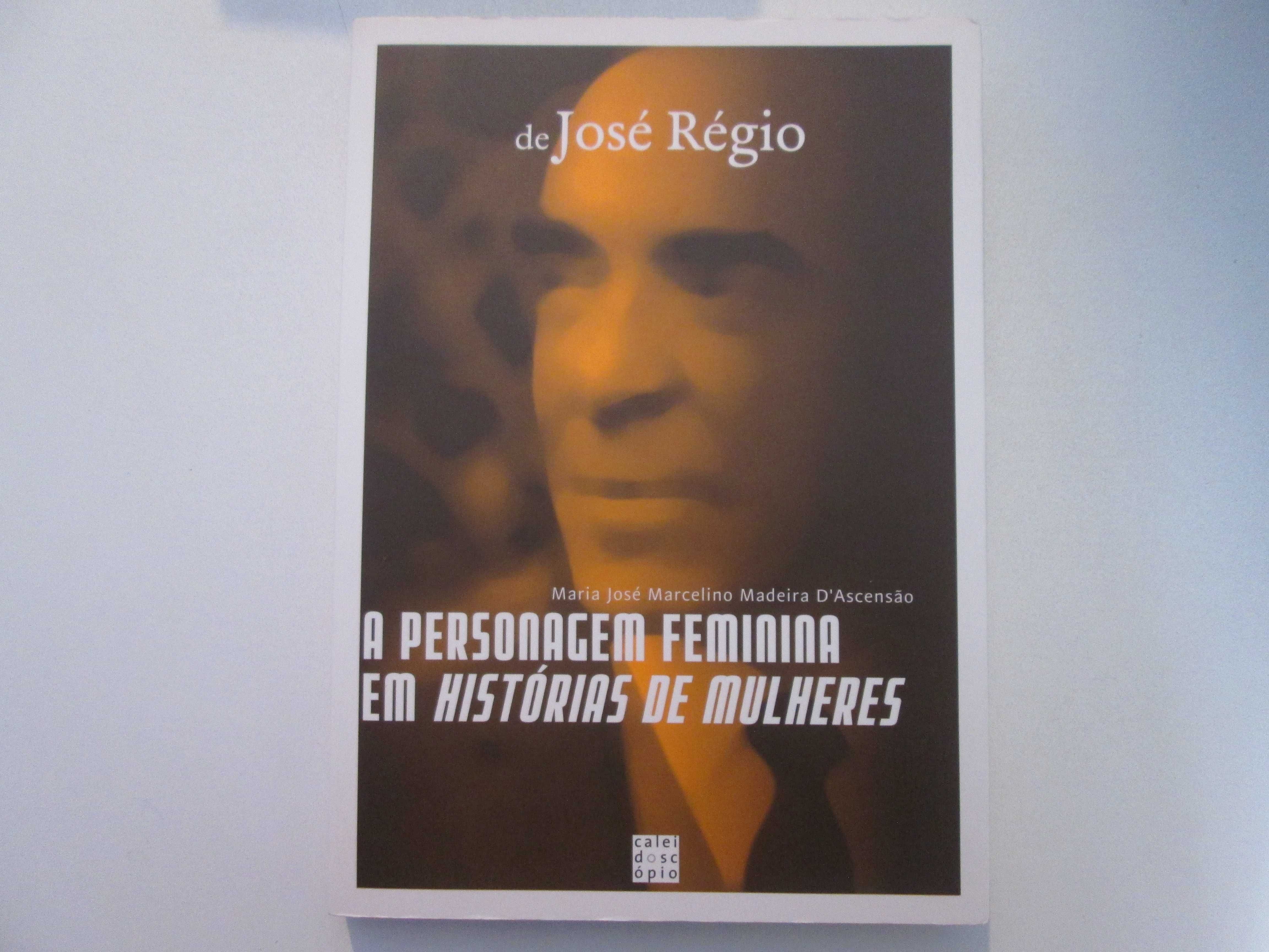 A personagem feminina em histórias de mulheres de José Régio