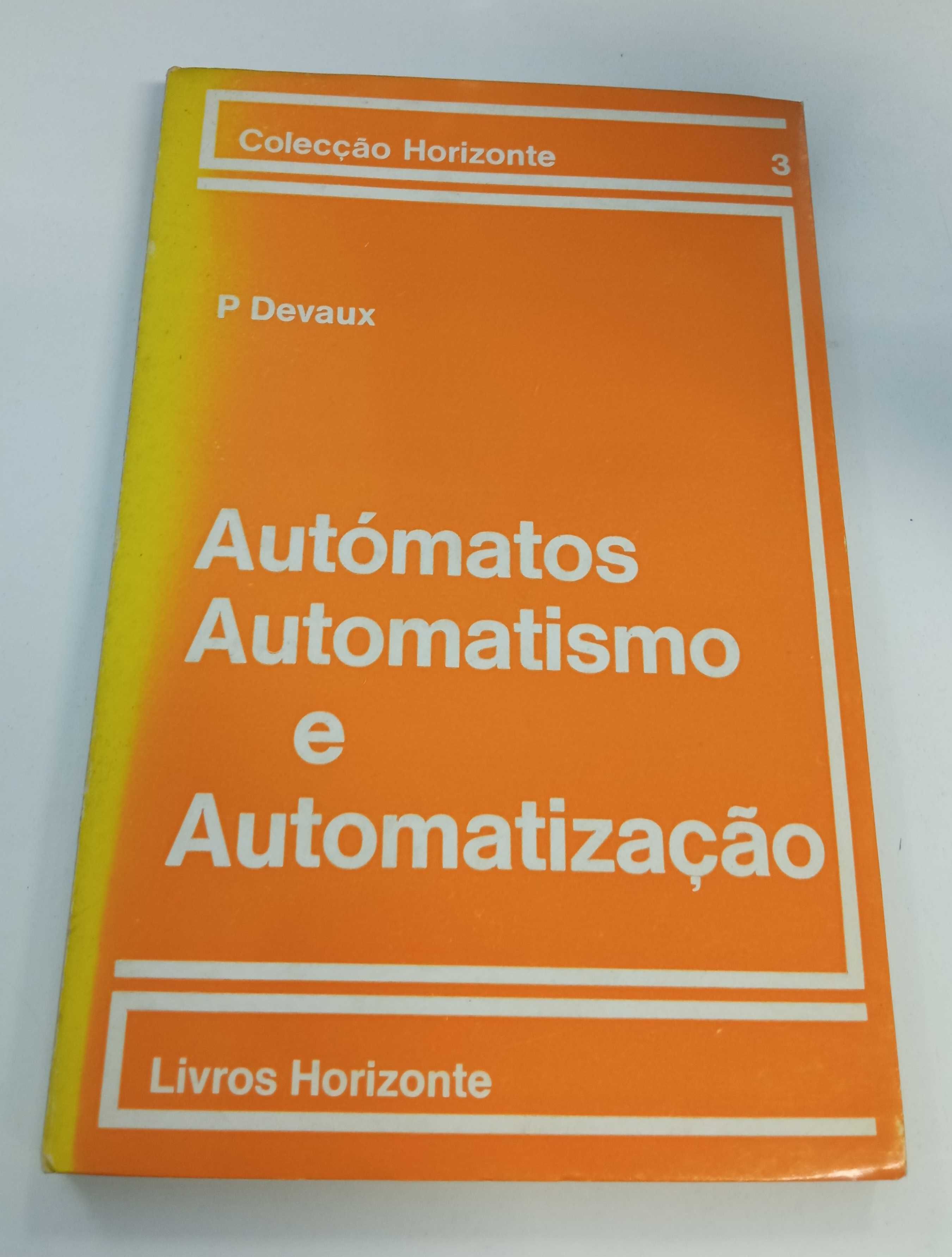 Autómatos, Automatismo e Automatização, de P. Devaux