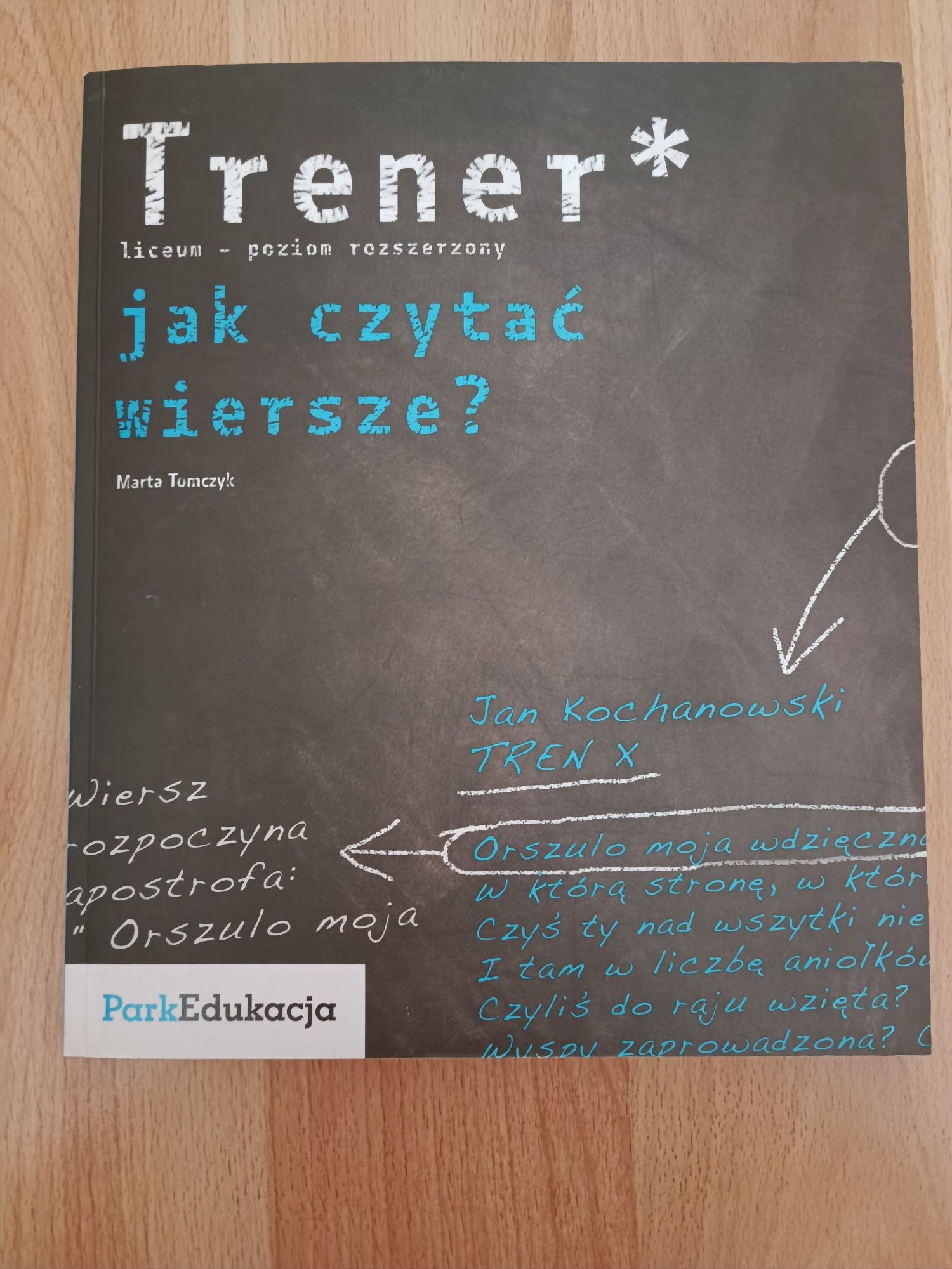 Trener -- Jak czytać wiersze Marta Tomczyk