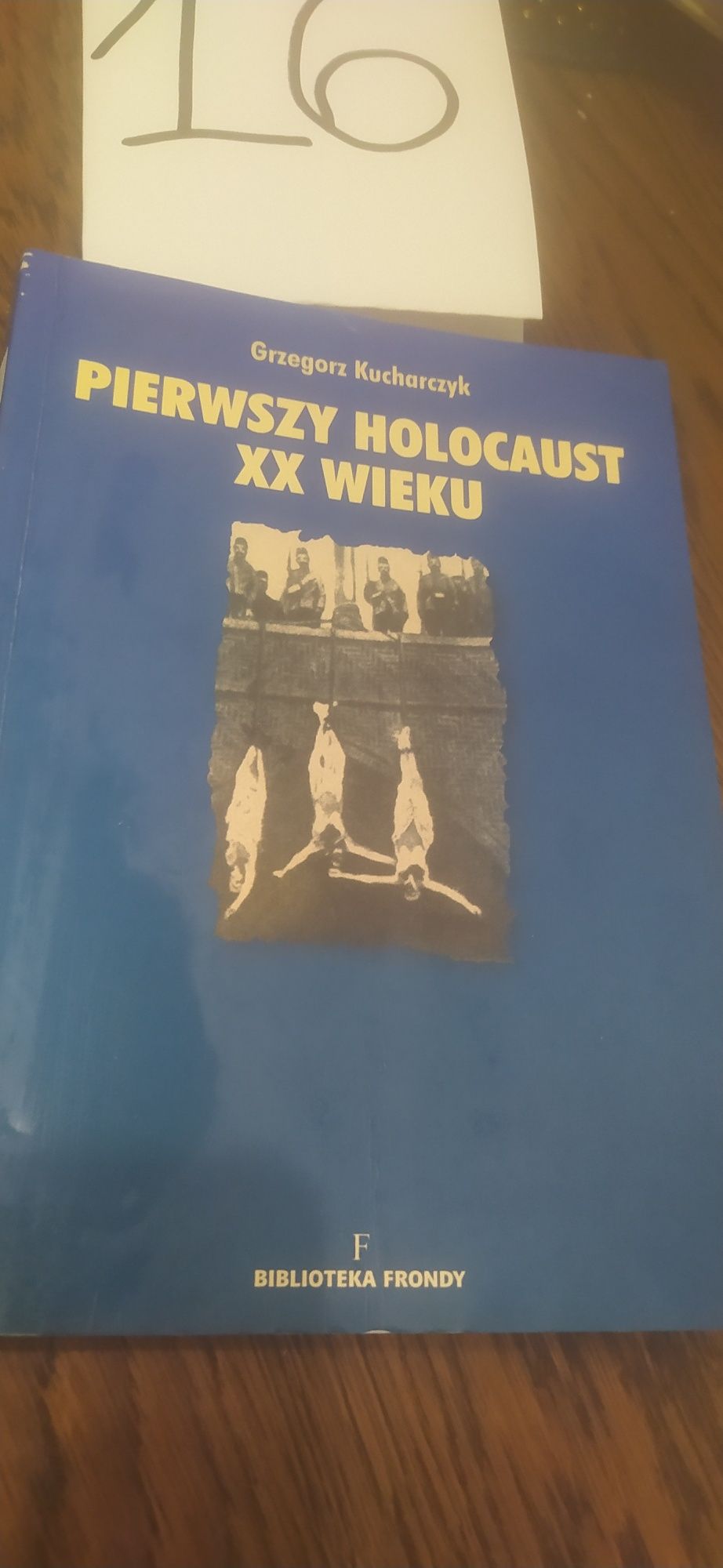 Pierwszy Holocaust XX wieku Grzegorz Kucharczyk