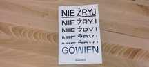 Nie żryj gówien Doktor Ania