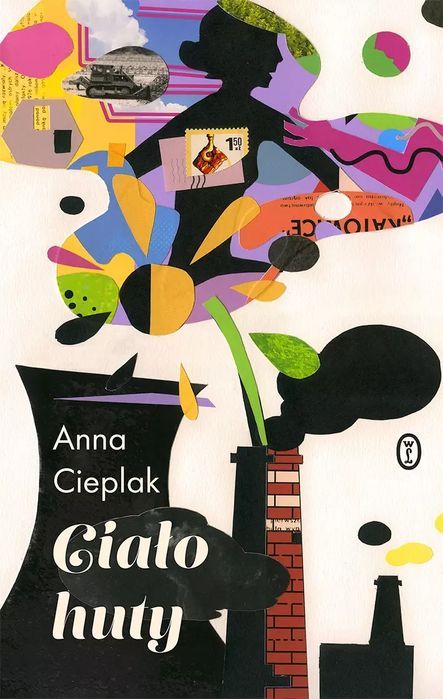 Ciało huty. Wydawnictwo Literackie. Nowy Produkt