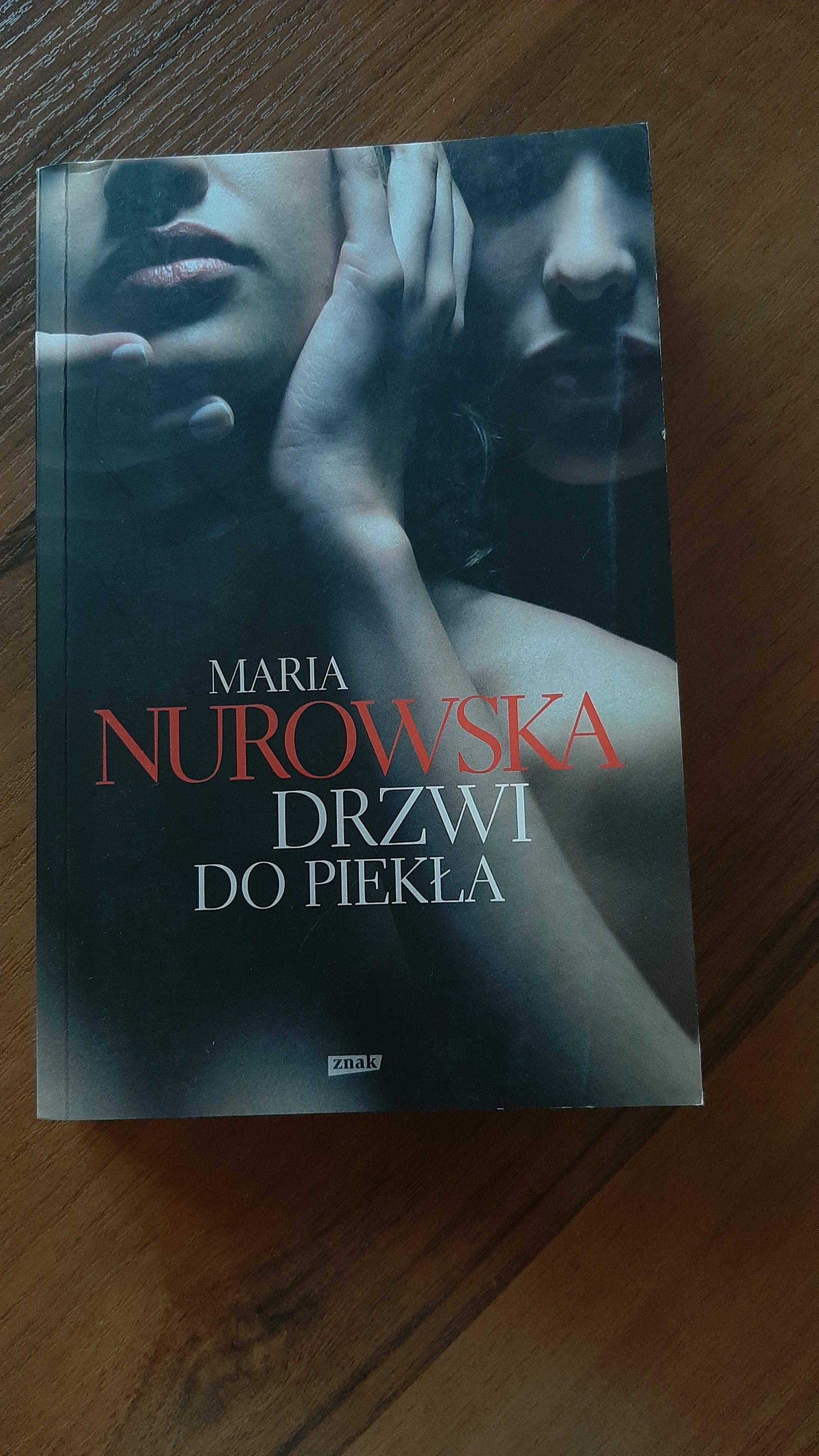 Maria Nurowska - Drzwi do piekła