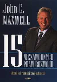 15 Niezawodnych Praw Rozwoju Br, John C. Maxwell