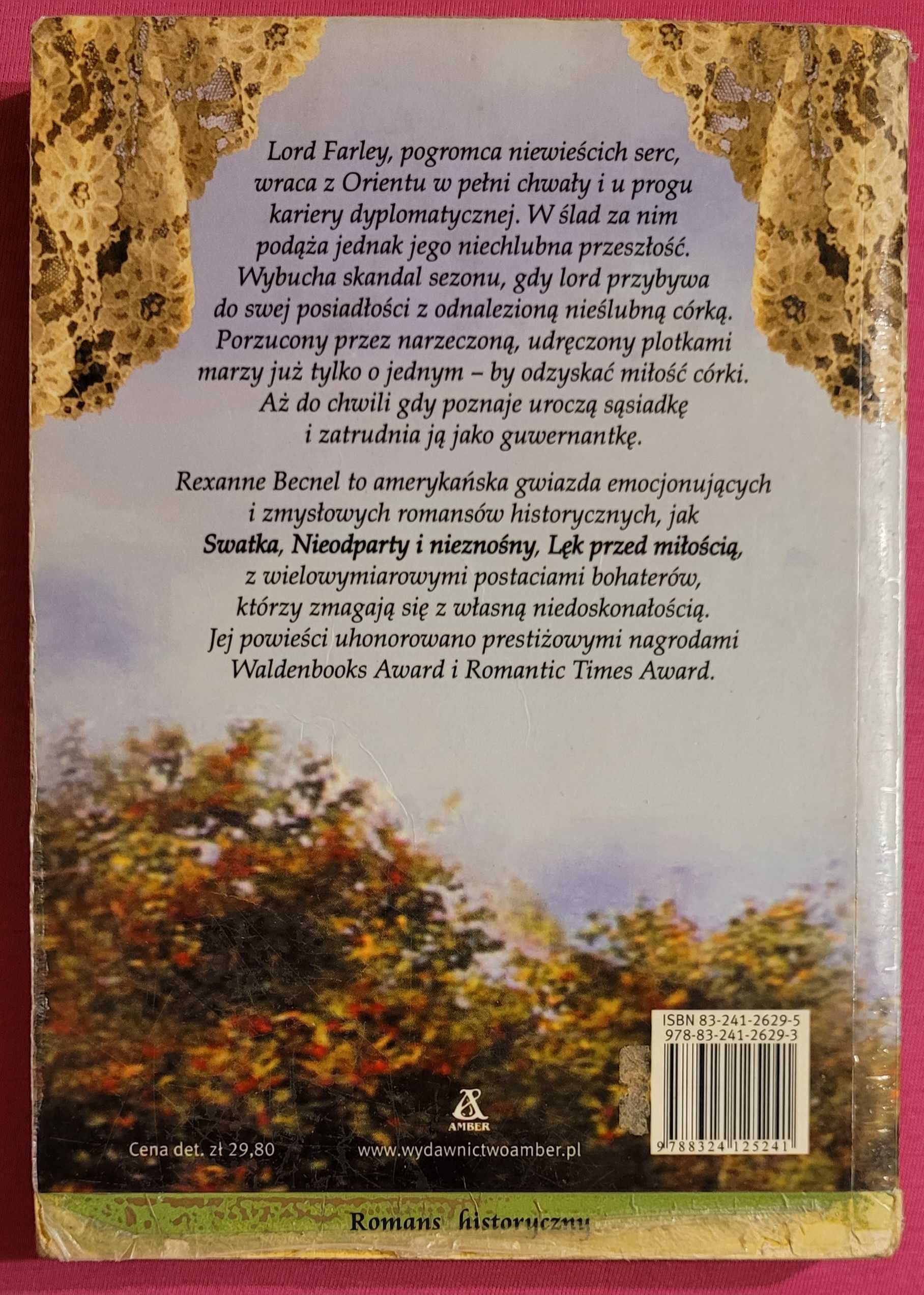 Romans historyczny "POGROMCA SERC" autorki Rexanne Becnel.