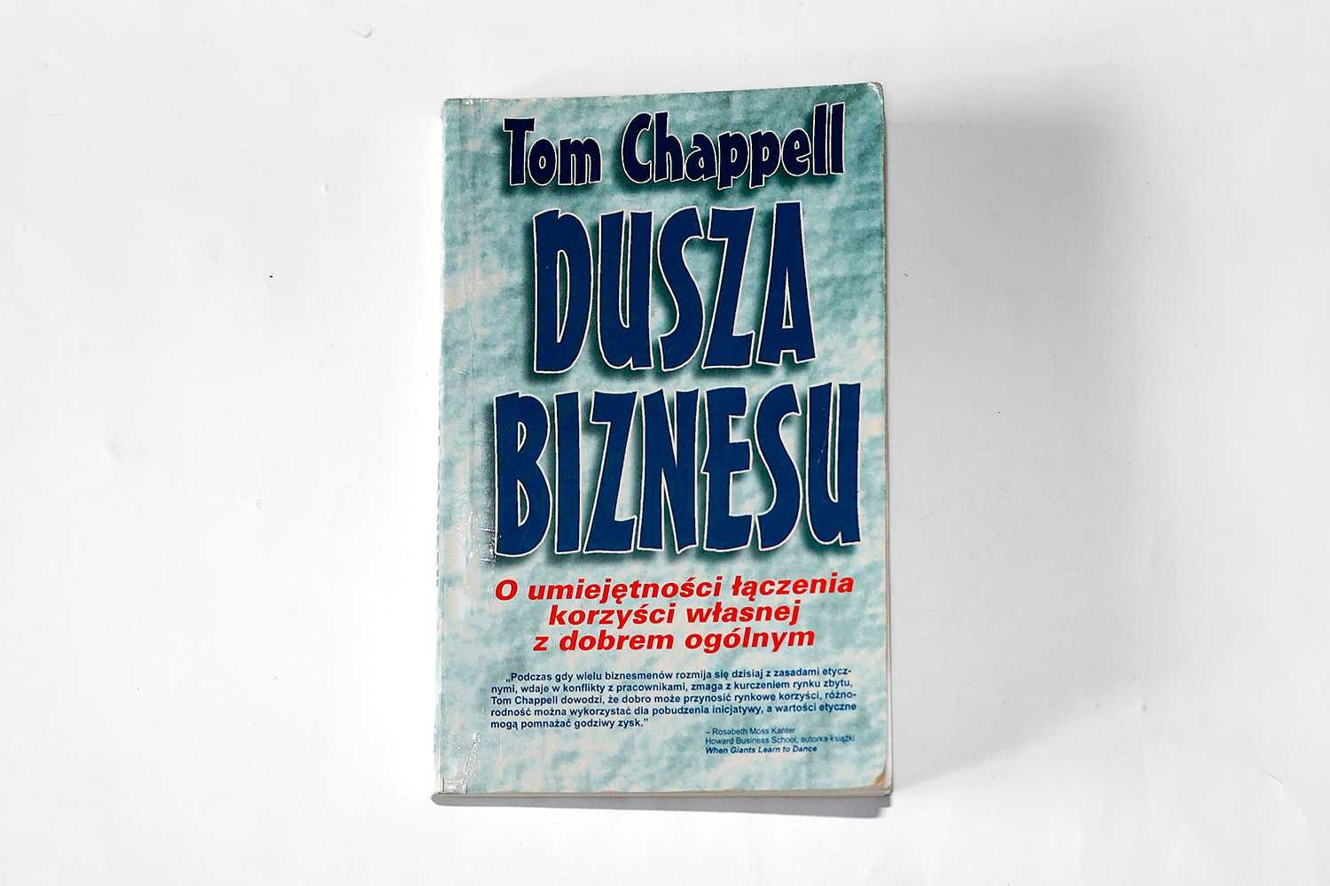 Książka Dusza Biznesu Tom Chappell studio EMKA