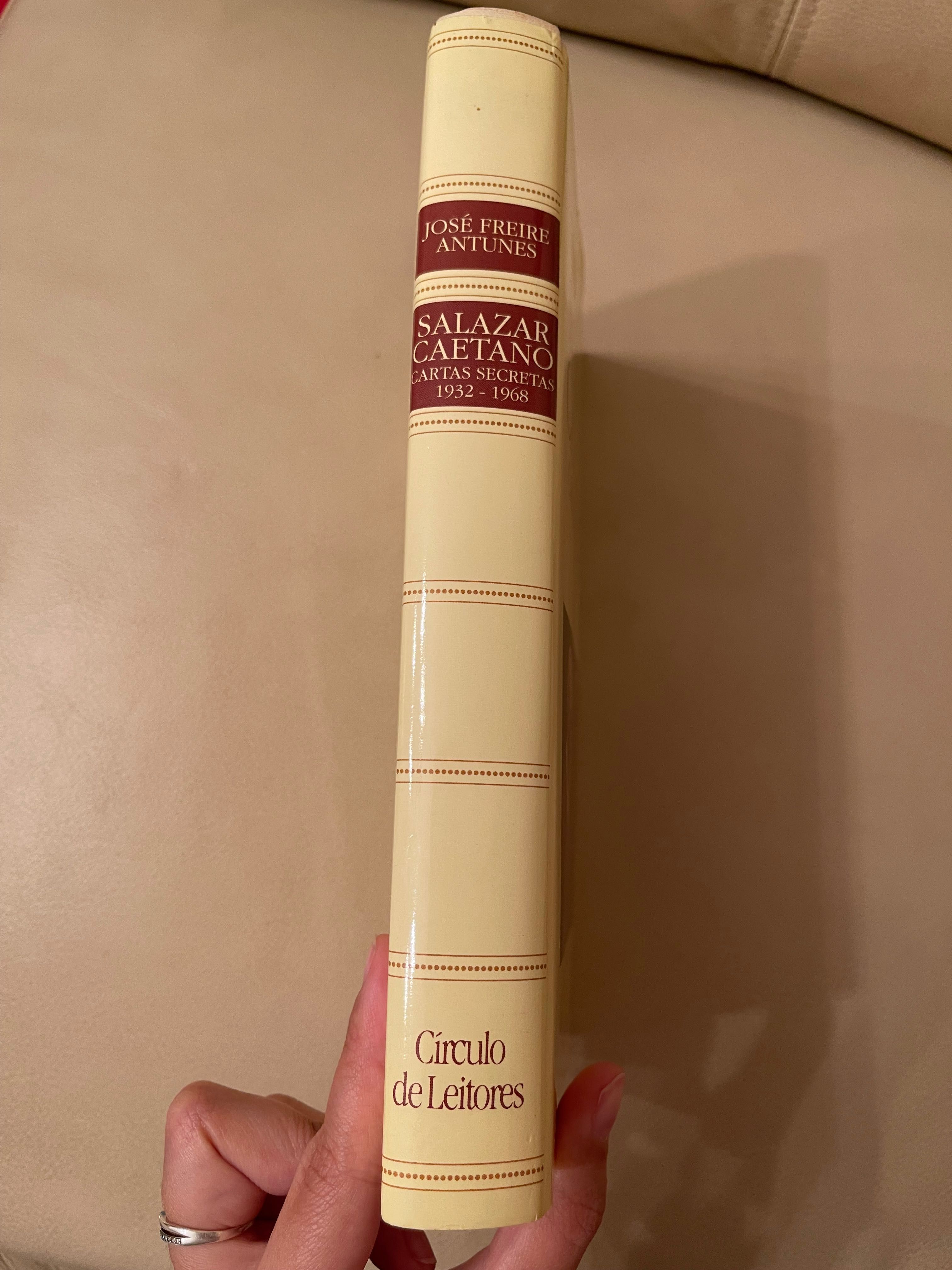 "Salazar Caetano Cartas Secretas 1932/1968" de José Freire Antunes