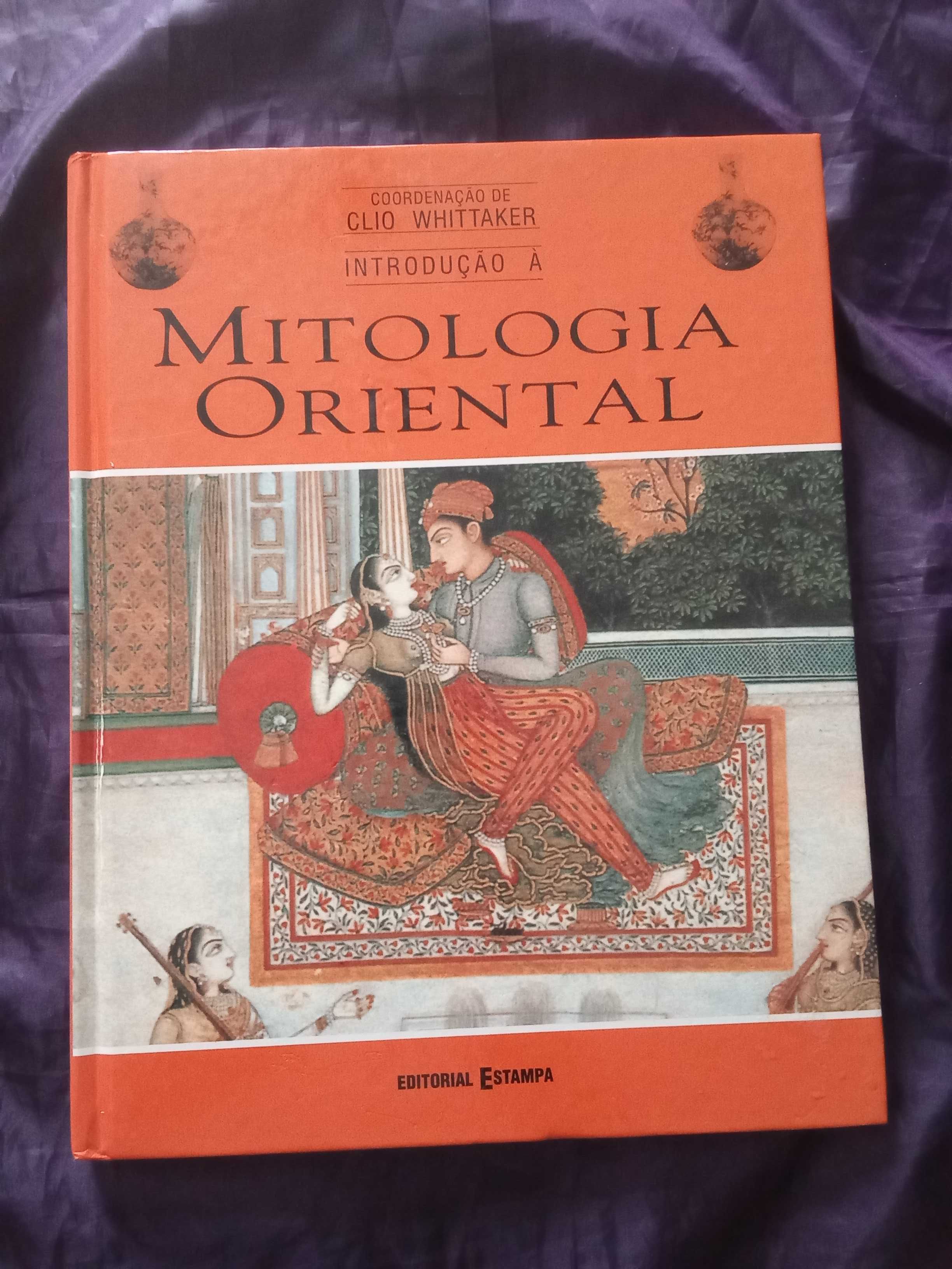 Introdução à Mitologia Oriental - Clio Whittaker