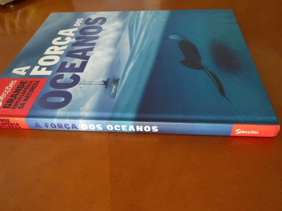 A força dos Oceanos - Grande Enciclopédia da Natureza Selecções
